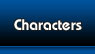 Characters
